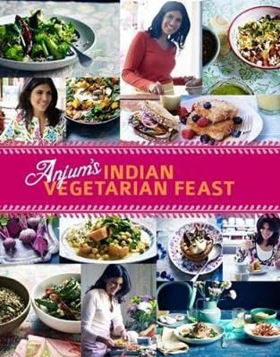 Anjum Anand: Anjum s Indian Vegetarian Feast [2012] hardback For Cheap