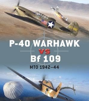 Carl Molesworth: P-40 Warhawk vs Bf 109 [2011] paperback Online now