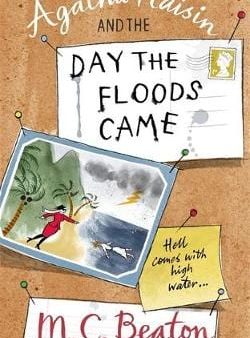 M C Beaton: Agatha Raisin and the Day the Floods Came [2010] paperback Online now