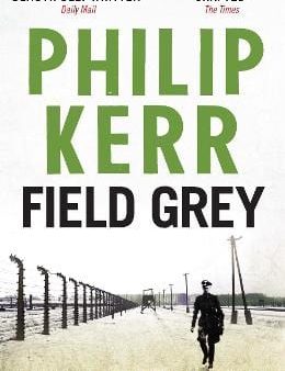 Philip Kerr: Field Grey [2011] paperback For Cheap