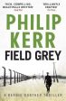 Philip Kerr: Field Grey [2011] paperback For Cheap