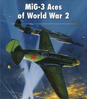 Dmitriy Khazanov: MiG-3 Aces of World War 2 [2012] paperback Online Sale