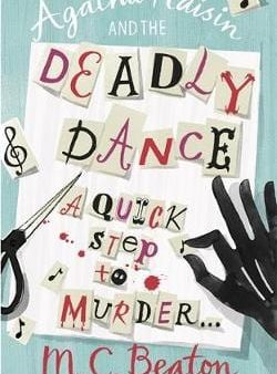 M C Beaton: Agatha Raisin and the Deadly Dance [2010] paperback on Sale