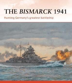 Angus Konstam: The Bismarck 1941 [2011] paperback Online Hot Sale