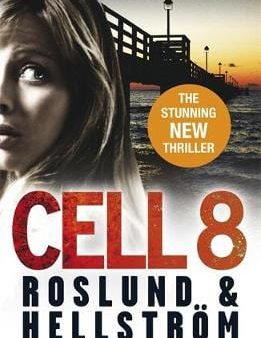 & Kellstom Rosklund: Cell 8 [2011] hardback on Sale