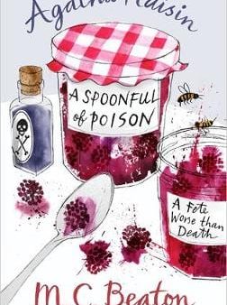 M.C. Beaton: Agatha Raisin and a Spoonful of Poison [2010] paperback on Sale