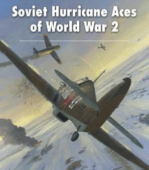 Yuriy Rybin: Soviet Hurricane Aces of World War 2 [2012] paperback Fashion