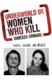 Vanessa Howard: Women Who Kill [2010] paperback on Sale