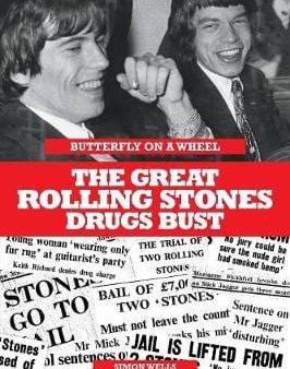 Simon Wells: Butterfly on a Wheel: The Great Rolling Stones Drugs Bust [2011] paperback Hot on Sale