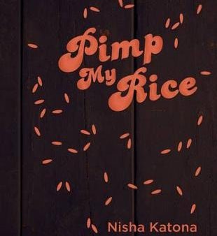 Nisha Katona: Pimp My Rice [2015] hardback Online Hot Sale