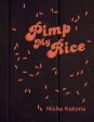 Nisha Katona: Pimp My Rice [2015] hardback Online Hot Sale