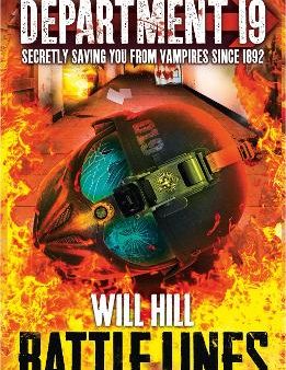 Will Hill: Battle Lines (Department 19, Book 3) [2013] paperback Sale